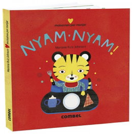 COMBEL, Nyam-nyam! Moixaines per menjar - Ruiz Johnson, Mariana