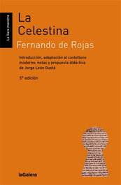 LA CELESTINA, Fernando de Rojas - LA GALERA