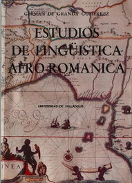 Estudios De Lingüística Afro-románica, German De Granda Gutierrez - UNIV.VALLADOLID