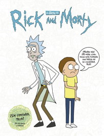 NORMA EDITORIAL, El arte de Rick y Morty, James Siciliano - NORMA EDITORIAL