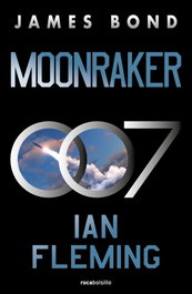 Moonraker, Ian Fleming - ROCABOLSILLO