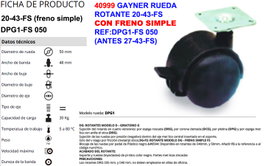 GAYNER Rueda 20-43FS con freno (Ref: DPG1 050-FS) extra