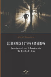 De hombres y otros monstruos, Martin Simonson - SAPERE AUDE