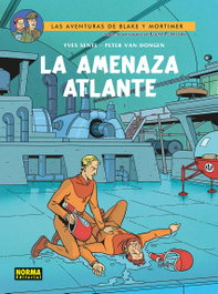 Blake y Mortimer 31. La amenaza atlante, Peter van Dongen - Norma Editorial