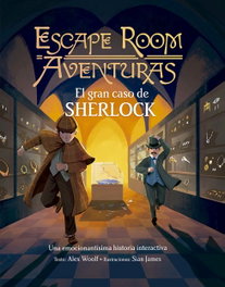 ESCAPE ROOM AVENTURAS. EL GRAN CASO DE SHERLOCK, Alex Woolf - OBELISCO EDICIONES
