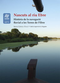 Nascuts al riu Ebre, Irene López i Favà - ONADA EDICIONS