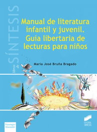 SINTESIS EDITORIAL, MANUAL LITERATURA INFANTIL Y JUVENIL. - VV.AA.