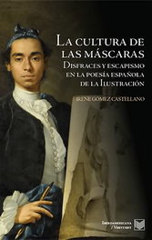 La cultura de las máscaras, Irene Gómez Castellano - IBEROAMERICANA - VERVUERT