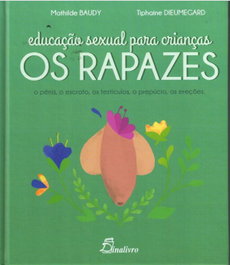 Educação sexual para crianças: os rapazes, Mathilde Buady/Tiphaine Dieumegard - DINALIVRO