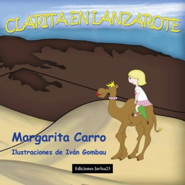 Clarita en Lanzarote, Margarita Carro - JAVISA23 EDICIONES