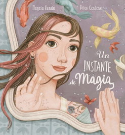 LUMEN, Un instante de magia, Pilar Centeno/Magela Ronda - LUMEN