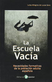 La Escuela Vacía, Luisa Milagros de Lucas Sanz - POPULAR
