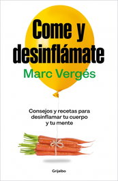 Grijalbo, Come y desinflámate - Marc Verges