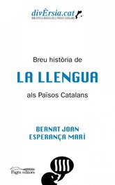 Breu història llengua als països catalans, Joan Mari Bernat; Mari Esperança - PAGES EDITORS