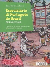 ULRICO HOEPLI ESERCIZIARIO DI PORTUGUES DO BRASIL. A1-B1 (+ SOLUZIONI)