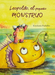 Leopoldo, el pequeño monstruo, Estefanía Padullés Estévez - HERCULES EDICIONES
