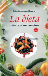Dieta según tu grupo sanguíneo, la ne., Anita Hessmann-Kosaris - OBELISCO EDICIONES