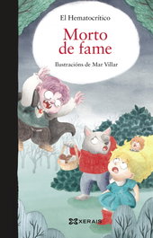 Morto de fame, O Hematocrítico - XERAIS