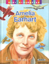 Amelia Earhart. La reina del aire, José Morán - SUSAETA EDICIONES