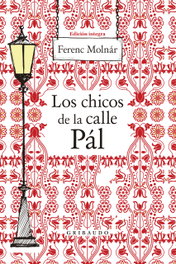 Los chicos de la calle pal, Ferenc Molnar - GRIBAUDO