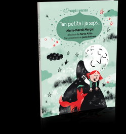 Tan petita i ja saps, Maria-Mercé Marçal - ANDANA