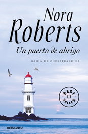 Un puerto de abrigo, Nora Roberts - DEBOLSILLO