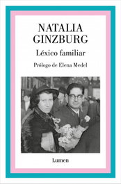 Léxico familiar, Natalia Ginzburg - LUMEN