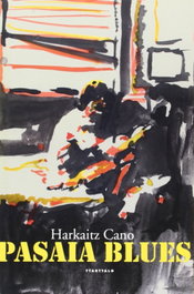 Pasaia blues, Harkaitz Cano - TTARTTALO