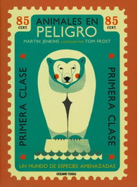 Animales en peligro, Martin Jenkins; Tom Frost - OCEANO TRAVESIA