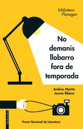 No demanis llobarro fora de temporada, Andreu Martín - FANBOOKS