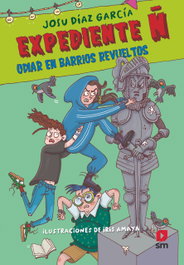 SM, ODIAR EN BARRIOS REVUELTOS (EXPEDIENTE Ñ 4) - SM