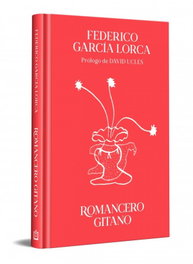 Romancero gitano (edición especial en tapa dura), Federico García Lorca - DEBOLSILLO