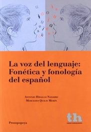 TIRANT LO BLANCH, La voz del lenguaje: fonética y fonología del español - VV.AA.