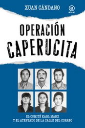 Operación Caperucita, Xuan Cándano - AKAL