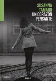 Un corazón pensante, Susanna Tamaro - RIALP