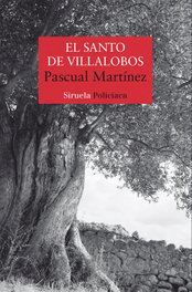 El santo de Villalobos, Pascual Martínez - SIRUELA