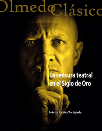 Univ.Valladolid, La censura teatral en el Siglo de Oro - Univ.Valladolid