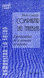 Compartir las tinieblas, Sheila Cassidy - Sal Terrae