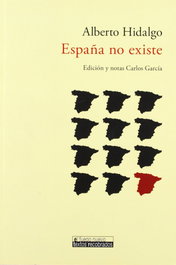 España no existe, Alberto Hidalgo - IBEROAMERICANA - VERVUERT