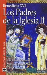 Los Padres de la Iglesia II. de León Magno a Juan Damasceno, Joseph Ratzinger - CIUDAD NUEVA