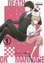 Death Or Marriage Vol 01