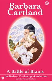 A BATTLE OF BRAINS, Barbara Cartland - BARBARA CARTLAND.COM (IBD)