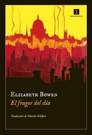 El fragor del día, Elizabeth Bowen - IMPEDIMENTA