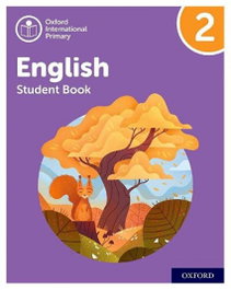 OXFORD UNIVERSITY PRESS, OXFORD PRIMARY ENGLISH 2 STUDENT - OXFORD PRIM ENGLISH SB2