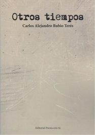EDITORIAL POESIA ERES TU, OTROS TIEMPOS - EDITORIAL POESIA ERES TU