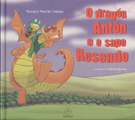 FERVENZA, O Dragón Antón e o Sapo Rosendo