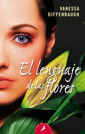 El lenguaje de las flores, Vanessa Diffenbaugh - SALAMANDRA BOLSILLO
