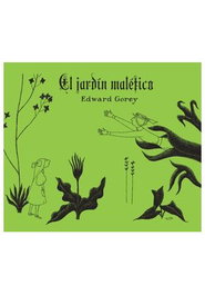 Les Punxes Distribuidora S.L. EL JARDIN MALEFICO
