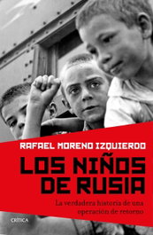 LOS NIÑOS DE RUSIA, Rafael Moreno Izquierdo - CRITICA