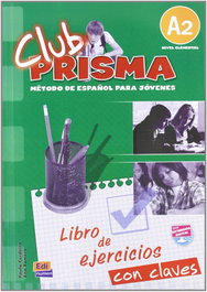 EDINUMEN, CLUB PRISMA Nivel A2 - Libro de ejercicios para el profesor